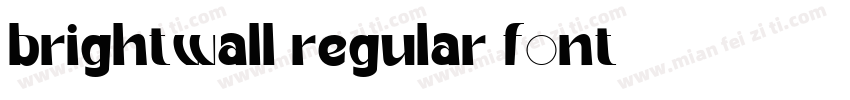 brightwall regular font字体转换